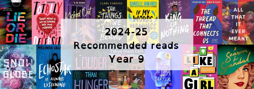 Image shows the book covers for the recommended reads for Year 9 pupils - click on the image to open the reading list