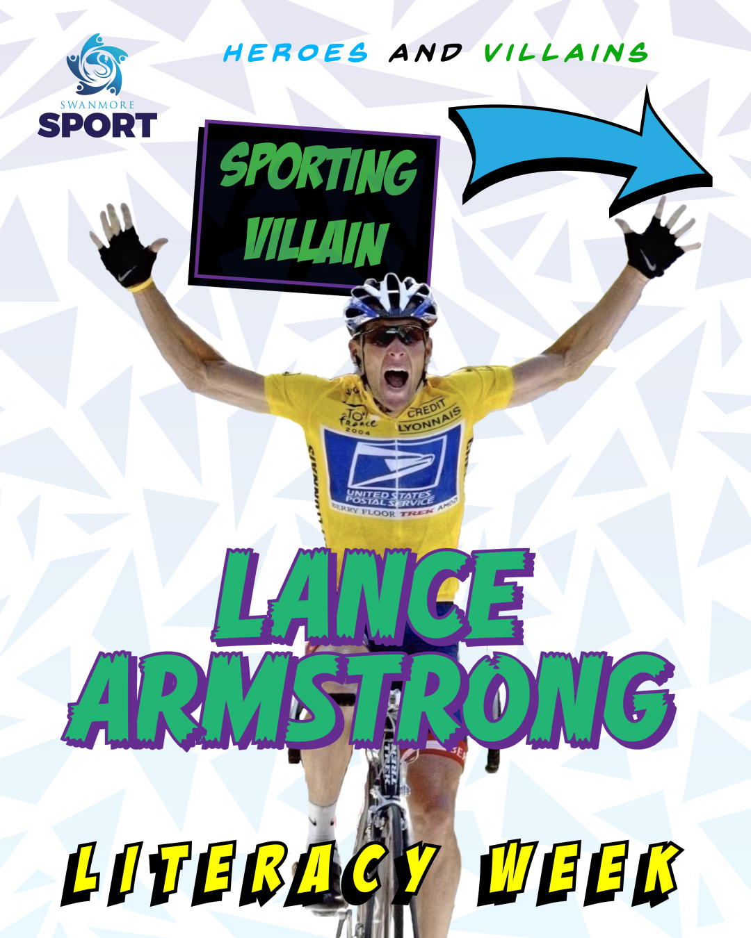 Image shows Lance Armstrong as a sporting villain for literacy week