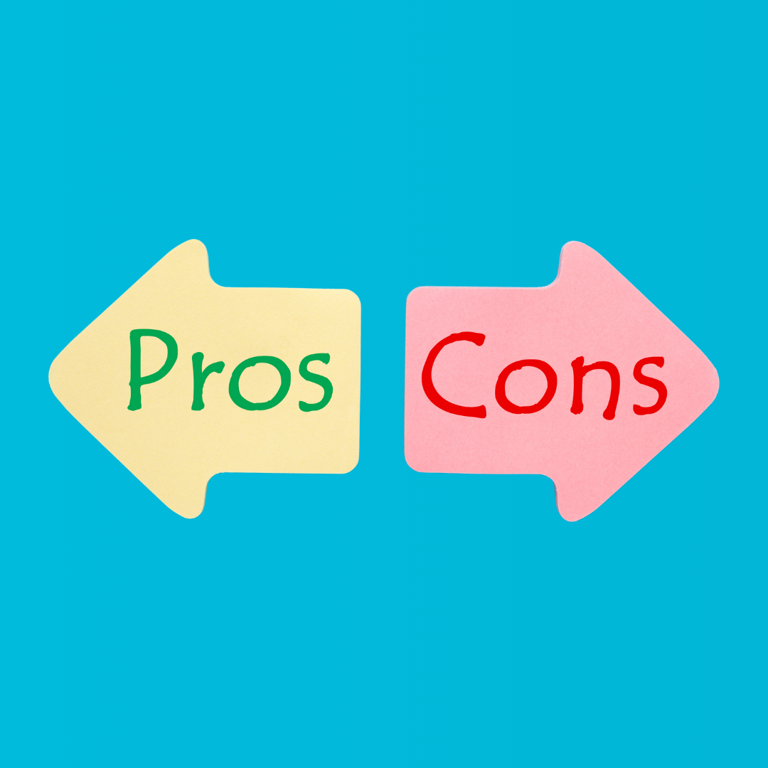 Image shows 2 arrows - the left one reads Pros, and the right one reads Cons